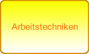 Arbeitstechniken
